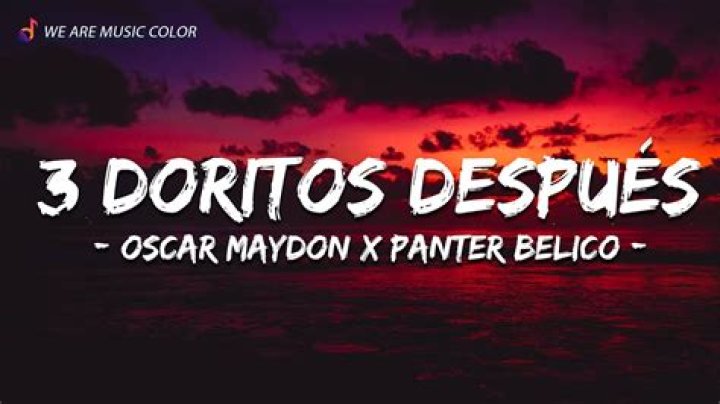 Unveiling the Meaning Behind "3 Doritos Despu&eacute;s Lyrics English"