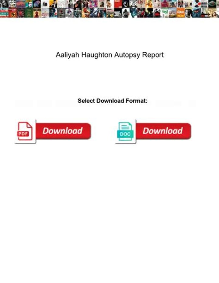 Aaliyah Haughton: The Tragic Legacy and Autopsy Report Analysis