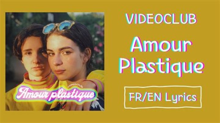 Amour Plastique Lyrics in English: A Comprehensive Exploration
