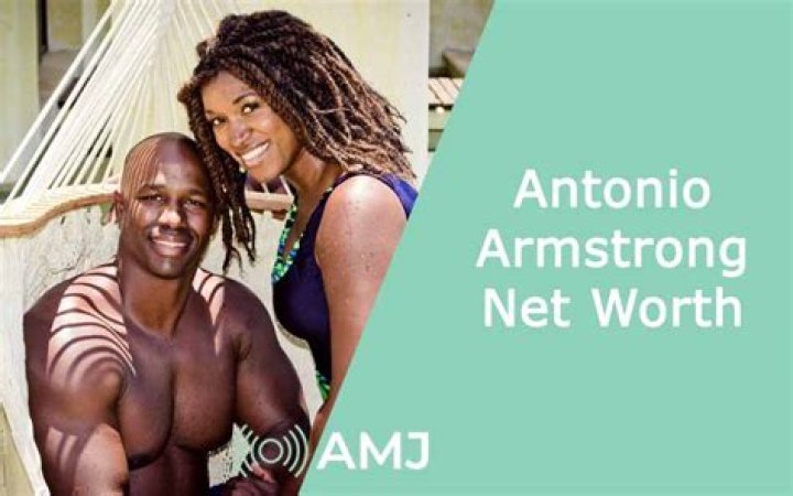 Antonio Armstrong Net Worth: A Comprehensive Guide to His Wealth and Career