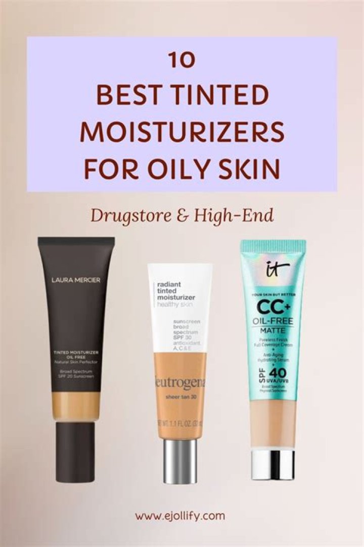 Best Tinted Moisturizer for Oily Skin: A Comprehensive Guide
