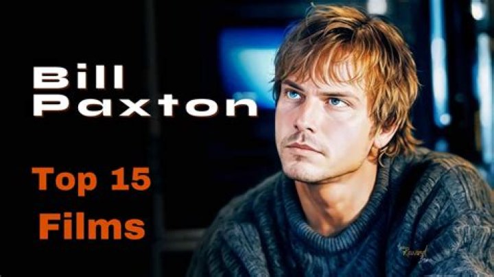 Bill Paxton: A Detailed Biography and Legacy of the Renowned Actor