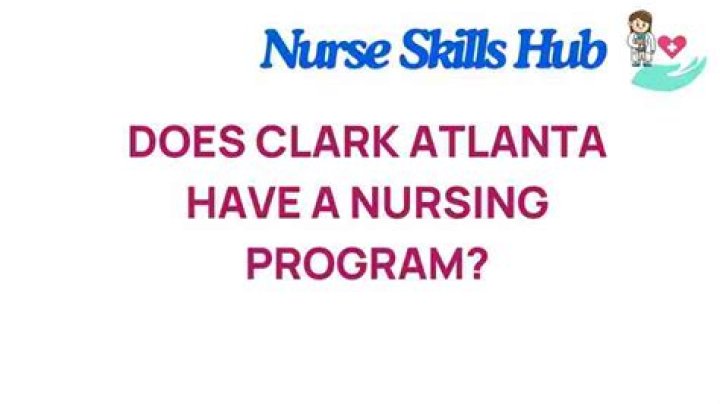 Transforming Lives: A Comprehensive Overview of the Clark Atlanta Nursing Program