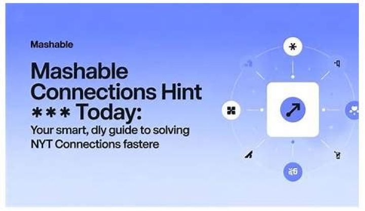 Connections Hint Today: Exploring the Latest Trends on Mashable