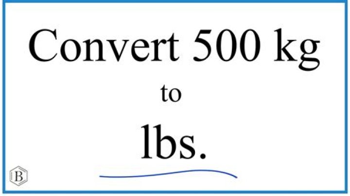 How to Convert 500 Kilograms to Pounds: A Comprehensive Guide