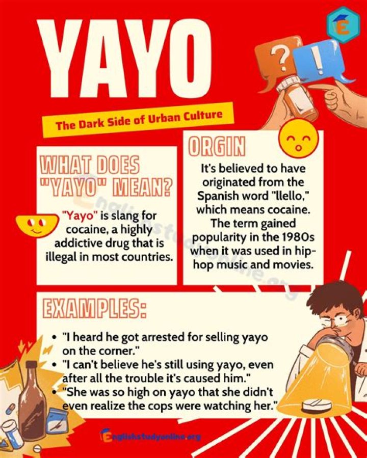 Definition of Yayo: Understanding the Term and Its Implications