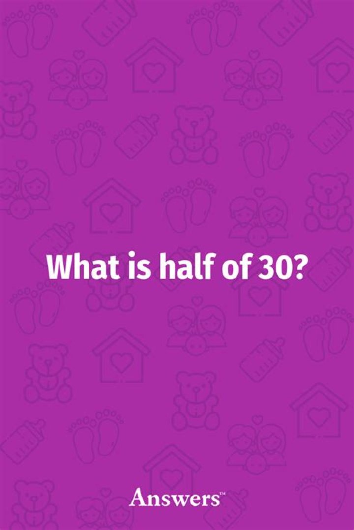 Understanding Half of 30: A Comprehensive Guide