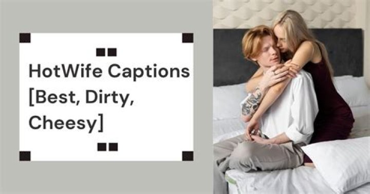 Captivating Hotwife Captions to Elevate Your Social Media Game