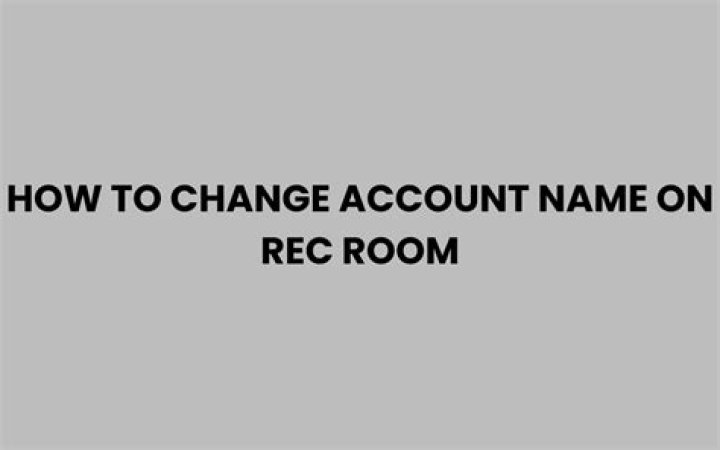 How to Change Account Name on Rec Room