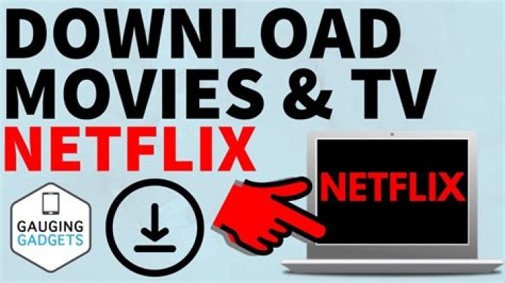 How to Download a Show or Movie on Netflix: The Ultimate Guide
