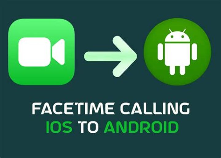 How to FaceTime Between Android and iPhone: A Complete Guide