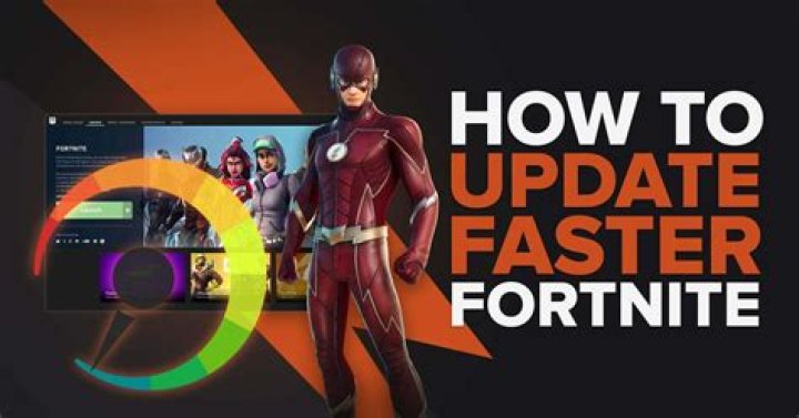 How to Make Fortnite Update Faster: Tips and Tricks