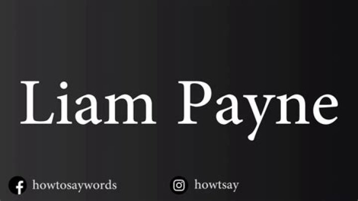 Mastering the Pronunciation of Liam Payne