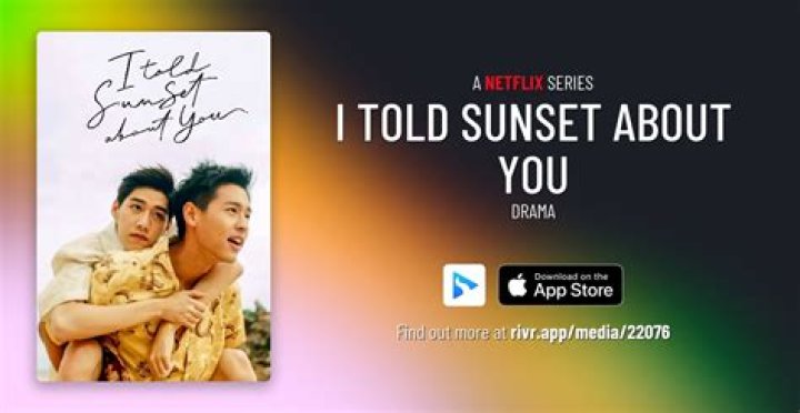 I Told Sunset About You Team Song: A Deep Dive into the Emotional Soundtrack