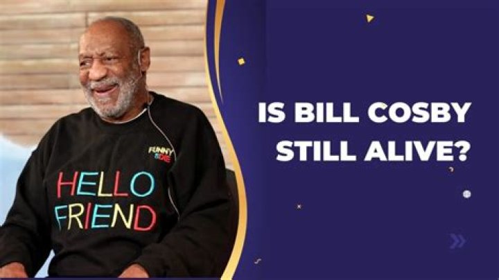 Is Bill Cosby Still Alive? Everything You Need to Know