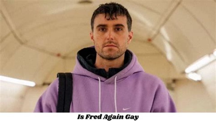 Unveiling the Truth: Is Fred Again Gay?