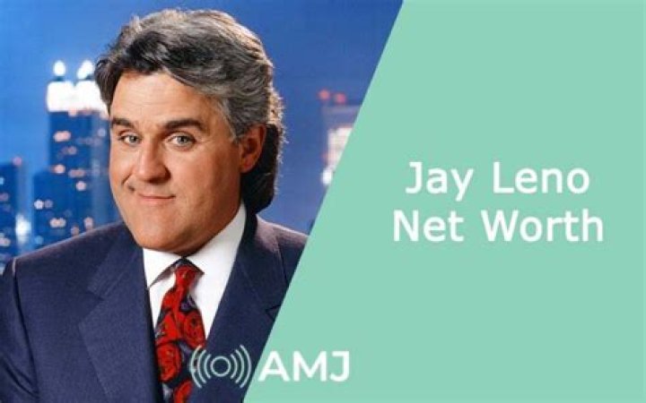 Jay Leno's Net Worth: A Comprehensive Look at the Iconic Comedian's Wealth and Success
