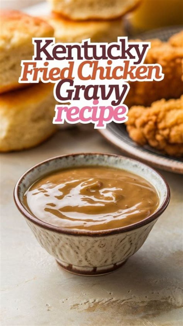 Kentucky Fried Chicken Gravy Recipe: A Step-by-Step Guide to the Perfect Comfort Food