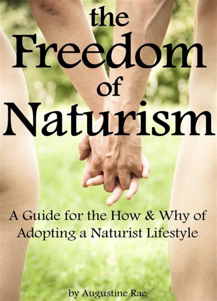 Naturist Freedom: Embracing a Lifestyle of Liberation