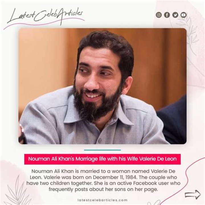 Exploring the Life of Nouman Ali Khan's Wife, Valerie De Leon
