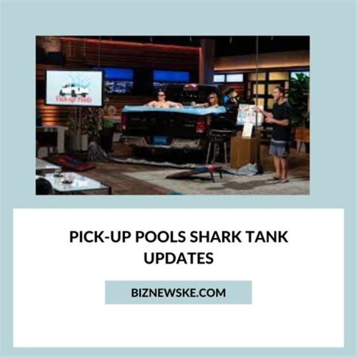 Pick Up Pools Shark Tank Net Worth: The Ultimate Guide to Success