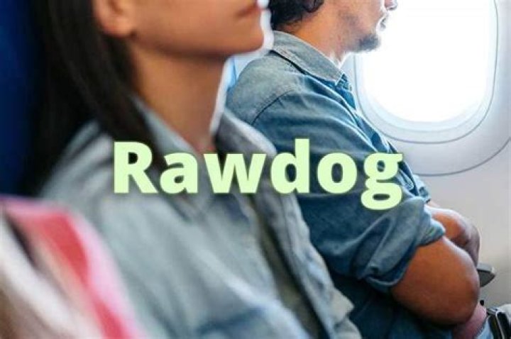 Understanding the Rawdog Meaning: A Deep Dive
