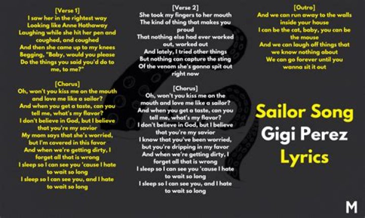 All the Lyrics from Sailor Song by Gigi Perez You Need to Know