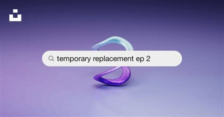 Understanding the Dynamics of Temporary Replacement [Ep 2]
