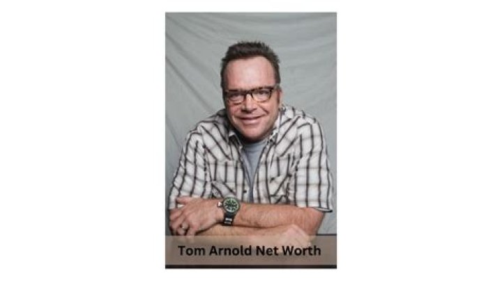 Tom Arnold Net Worth 2023: A Deep Dive into the Actor's Wealth and Career