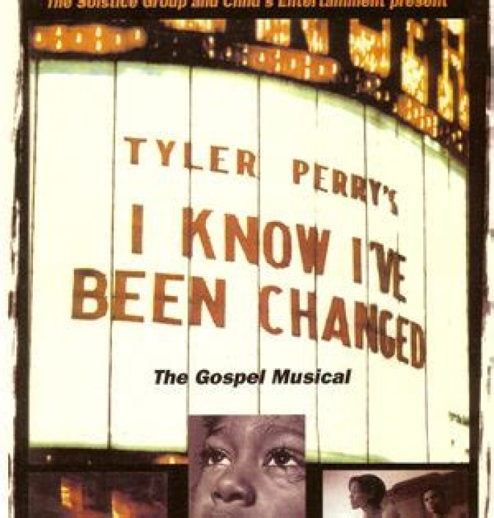 Tyler Perry's "I Know I've Been Changed" Play: A Deep Dive into Transformation and Redemption