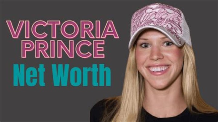 Unveiling Victoria Prince's Wealth: Exploring Her Net Worth
