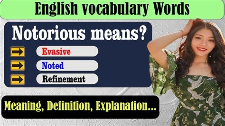 Uncover the Meaning of Notorious: A Comprehensive Guide