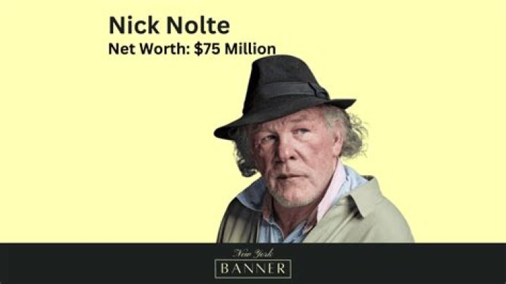 What Is Nick Nolte's Net Worth?