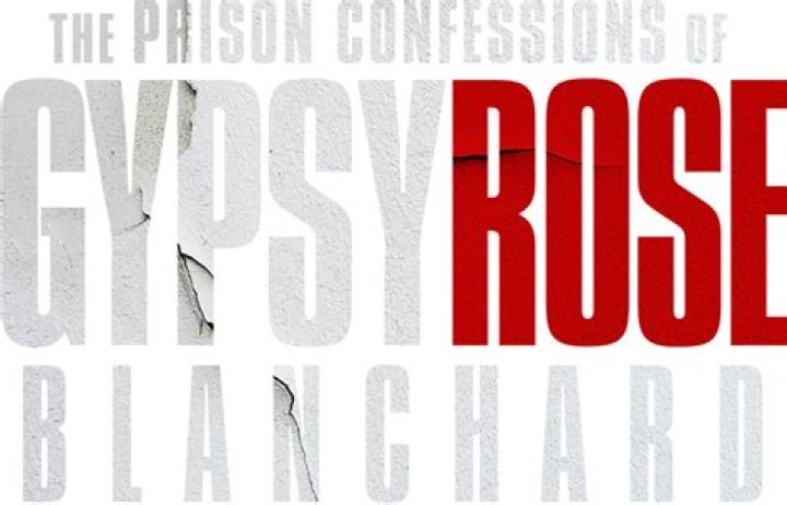 Where to Watch the Prison Confessions of Gypsy Rose Blanchard